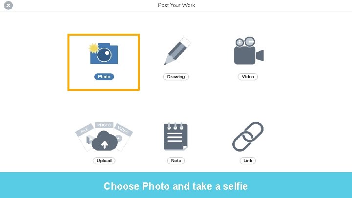 Choose Photo and take a selfie 