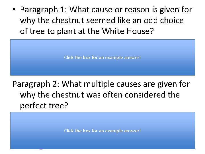  • Paragraph 1: What cause or reason is given for why the chestnut