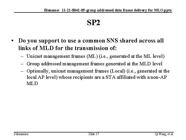 filename: 11 -21 -0041 -05 -group addressed data frame delivery for MLO. pptx SP