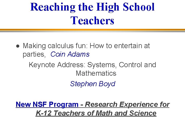 Reaching the High School Teachers Making calculus fun: How to entertain at parties, Coin
