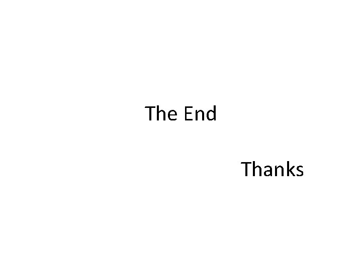 The End Thanks 