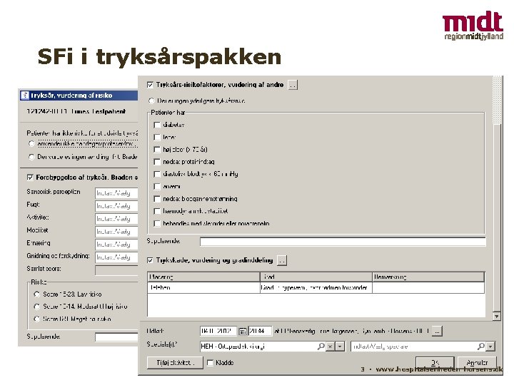 SFi i tryksårspakken 3 ▪ www. hospitalsenheden-horsens. dk 