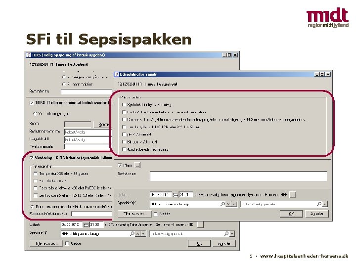 SFi til Sepsispakken 5 ▪ www. hospitalsenheden-horsens. dk 