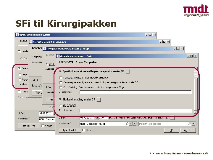 SFi til Kirurgipakken 7 ▪ www. hospitalsenheden-horsens. dk 