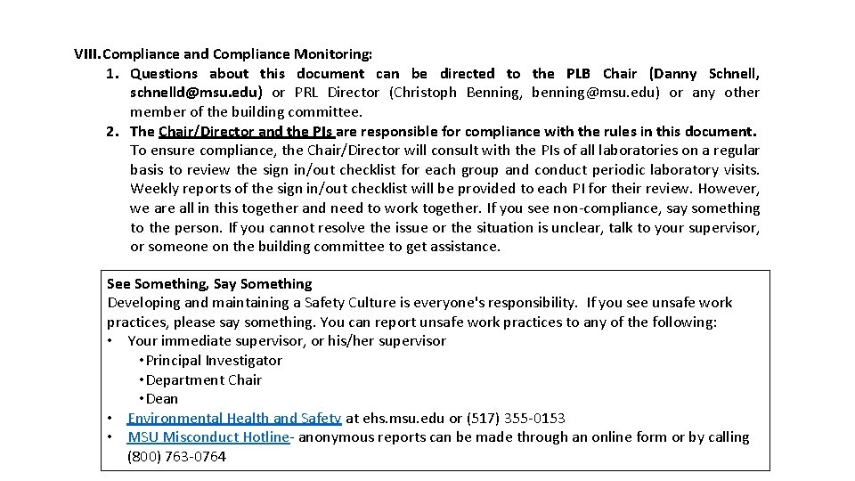 VIII. Compliance and Compliance Monitoring: 1. Questions about this document can be directed to