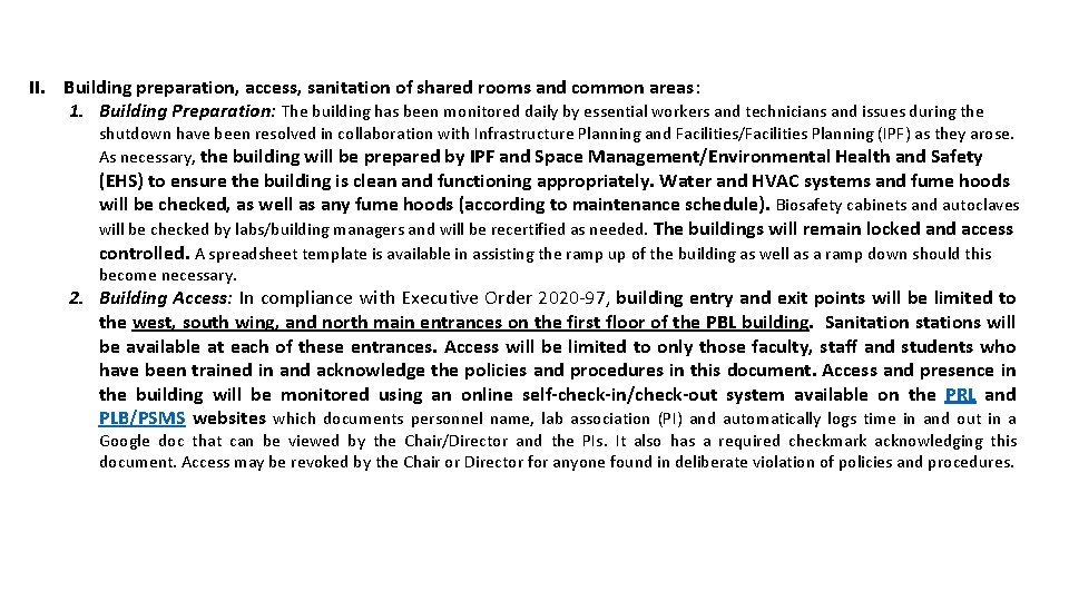 II. Building preparation, access, sanitation of shared rooms and common areas: 1. Building Preparation: