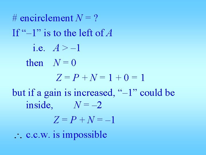 # encirclement N = ? If “– 1” is to the left of A