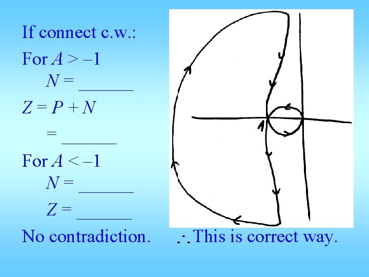 If connect c. w. : For A > – 1 N = ______ Z=P+N