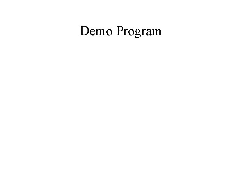 Demo Program 