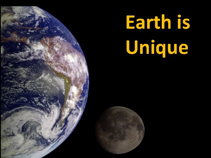 Earth is Unique 