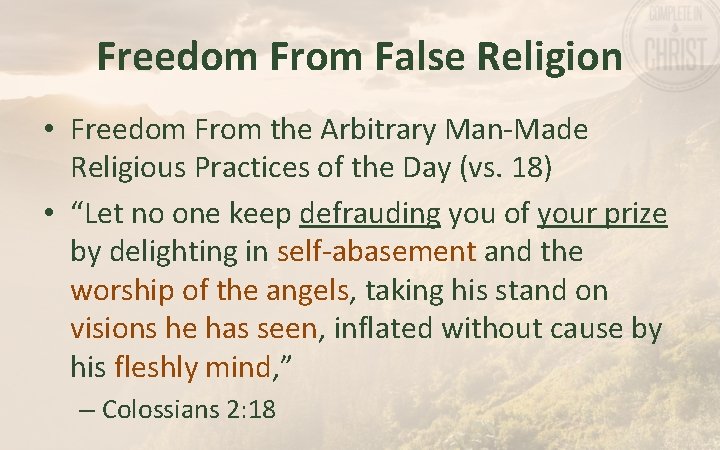 Freedom From False Religion • Freedom From the Arbitrary Man-Made Religious Practices of the