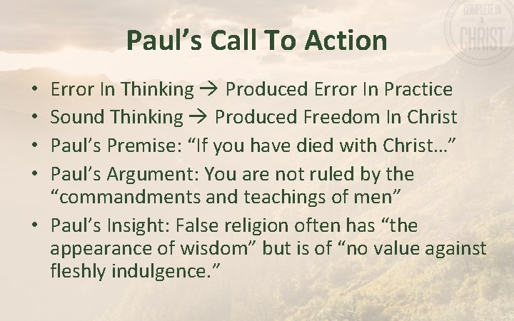 Paul’s Call To Action Error In Thinking Produced Error In Practice Sound Thinking Produced