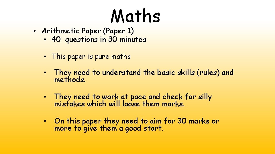 Maths • Arithmetic Paper (Paper 1) • 40 questions in 30 minutes • This