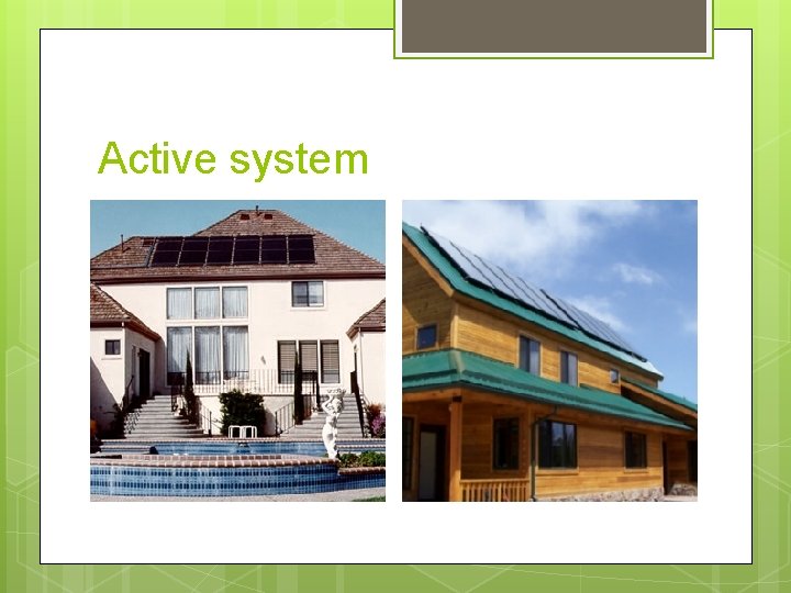 Active system 