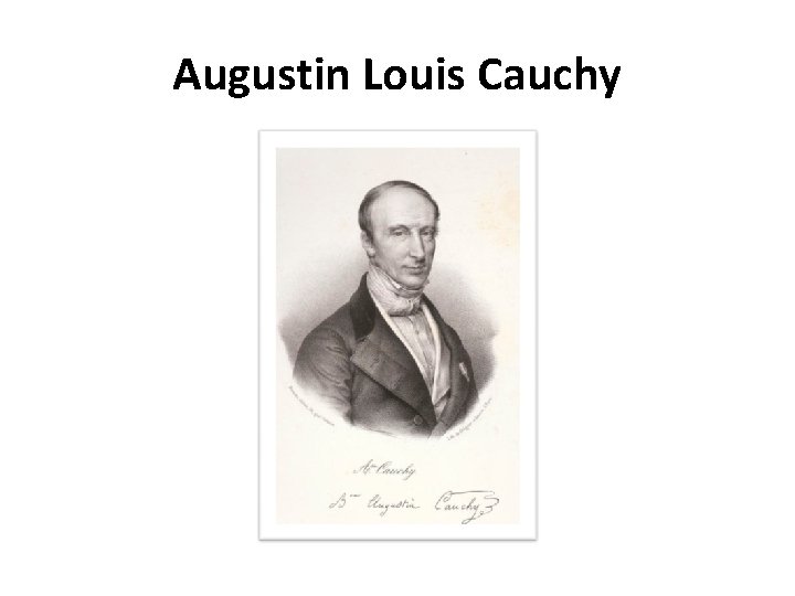 Augustin Louis Cauchy 