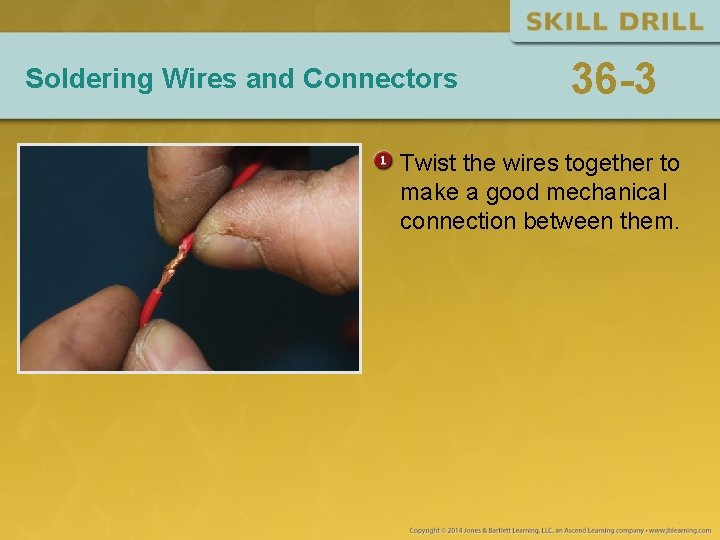 CHAPTER 36 Principles of Electrical Systems Stripping Wire
