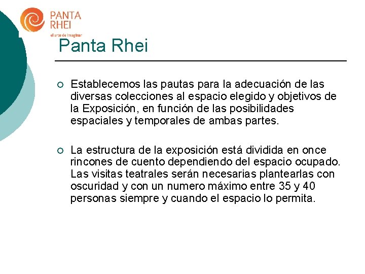 Panta Rhei ¡ Establecemos las pautas para la adecuación de las diversas colecciones al