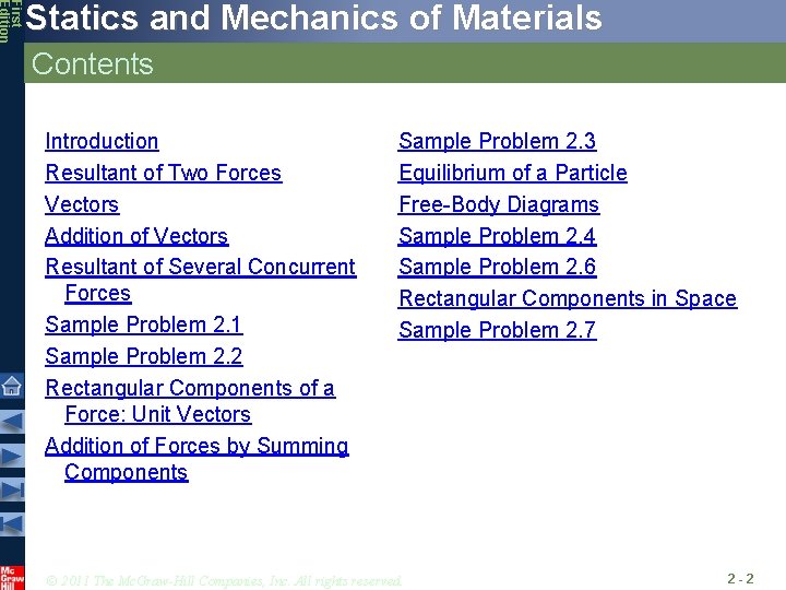First Edition CHAPTER 2 Statics and Mechanics of