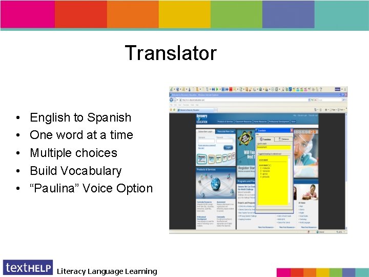 Translator • • • English to Spanish One word at a time Multiple choices