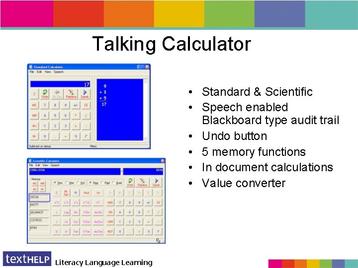 Talking Calculator • Standard & Scientific • Speech enabled Blackboard type audit trail •