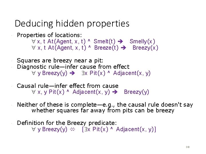 Deducing hidden properties · Properties of locations: x, t At(Agent, x, t) ^ Smelt(t)