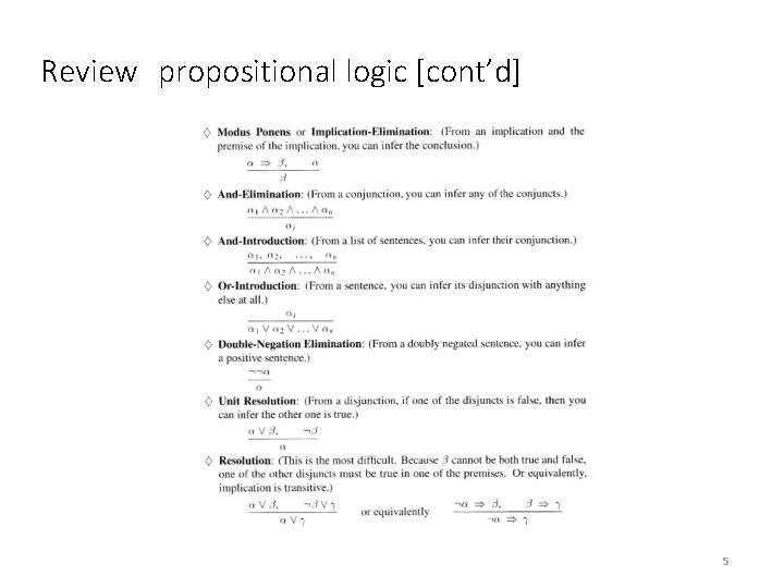 Review propositional logic [cont’d] 5 