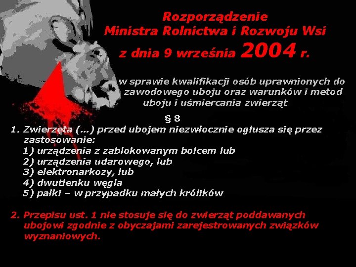 Rozporządzenie Ministra Rolnictwa i Rozwoju Wsi z dnia 9 września 2004 r. w sprawie