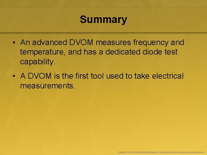 Summary • An advanced DVOM measures frequency and temperature, and has a dedicated diode