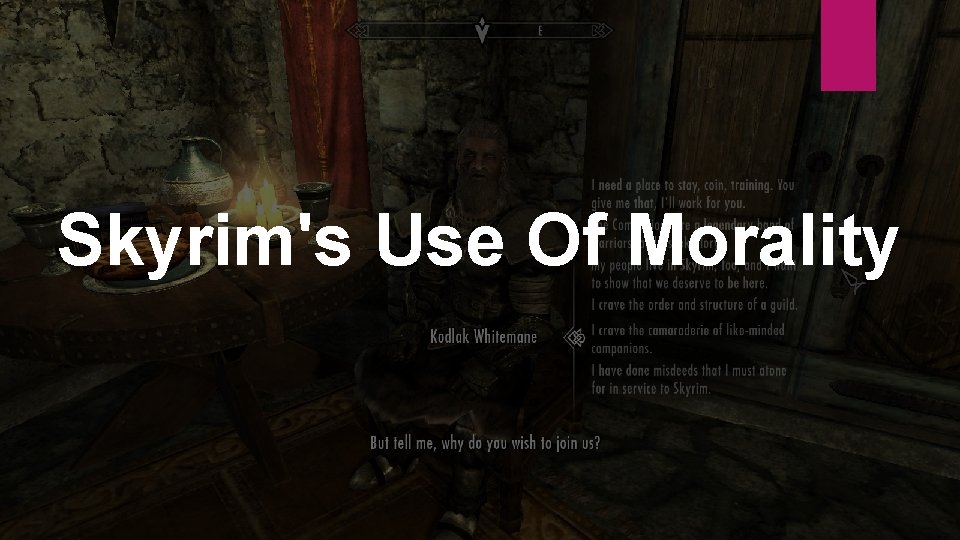 Skyrim's Use Of Morality 