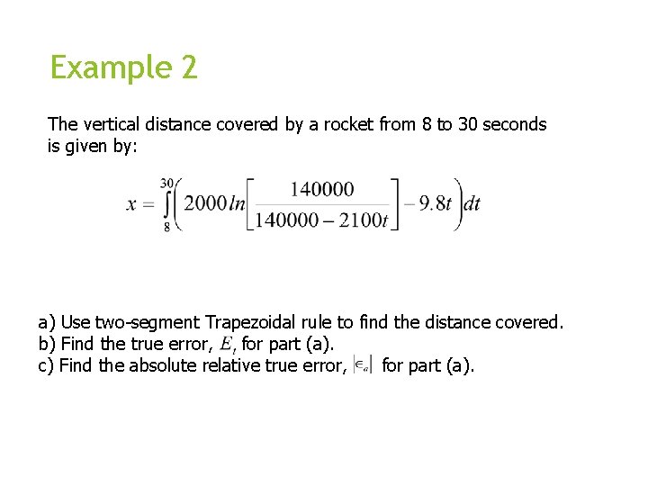 Example 2 The vertical distance covered by a rocket from 8 to 30 seconds