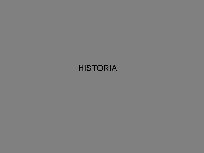 HISTORIA 