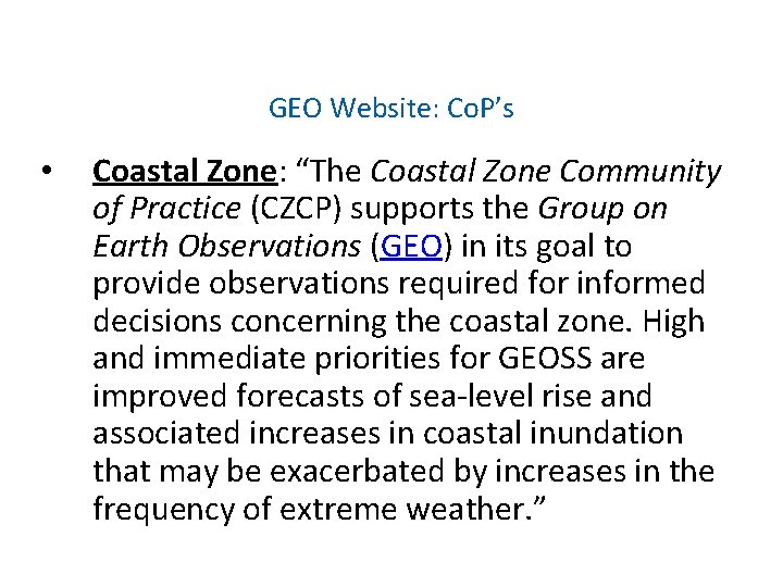 GEO Website: Co. P’s • Coastal Zone: “The Coastal Zone Community of Practice (CZCP)