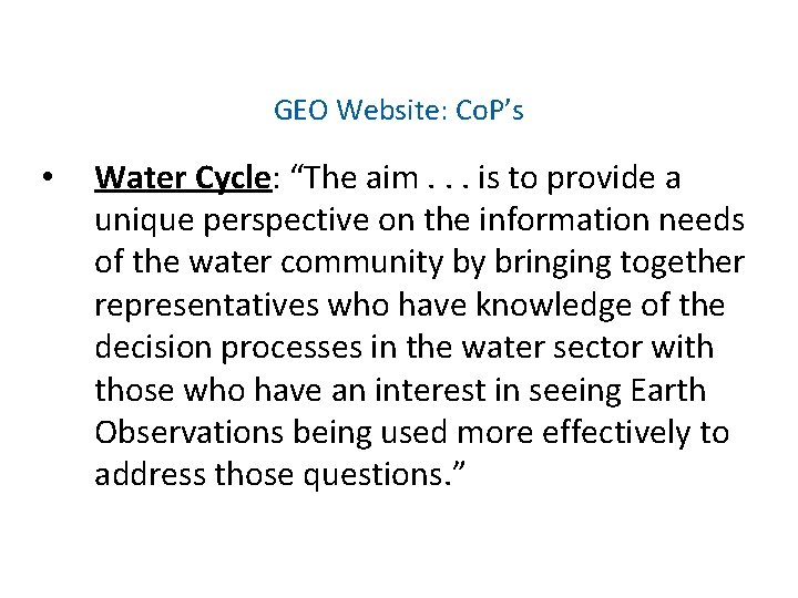 GEO Website: Co. P’s • Water Cycle: “The aim. . . is to provide