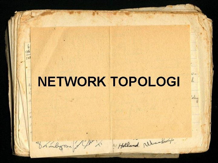 NETWORK TOPOLOGI 