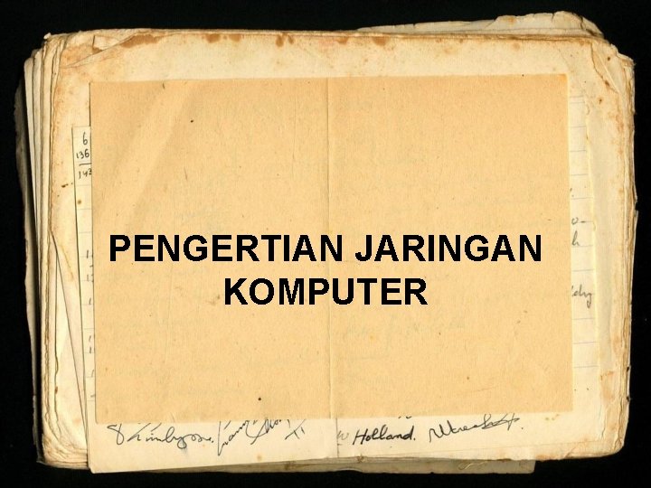 PENGERTIAN JARINGAN KOMPUTER 