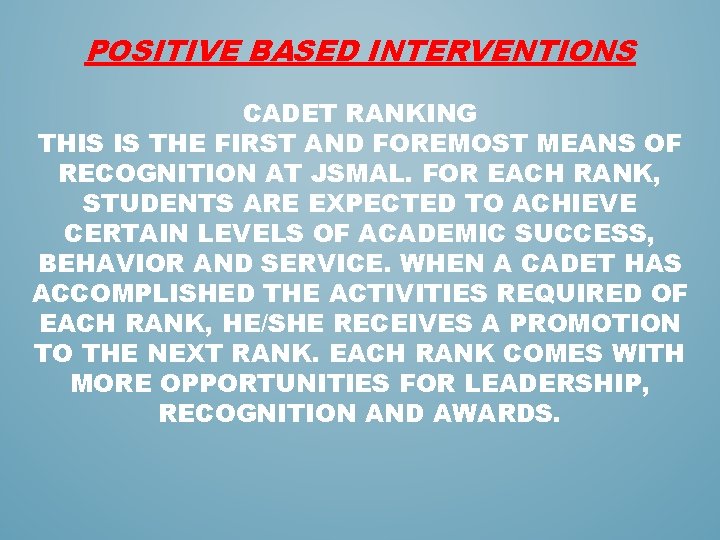 POSITIVE BASED INTERVENTIONS CADET RANKING THIS IS THE FIRST AND FOREMOST MEANS OF RECOGNITION POSITIVE BASED INTERVENTIONS CADET RANKING THIS IS THE FIRST AND FOREMOST MEANS OF RECOGNITION