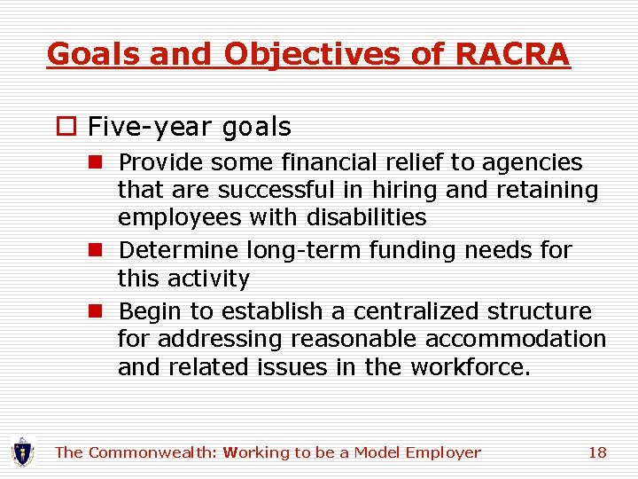 Goals and Objectives of RACRA o Five-year goals n Provide some financial relief to Goals and Objectives of RACRA o Five-year goals n Provide some financial relief to