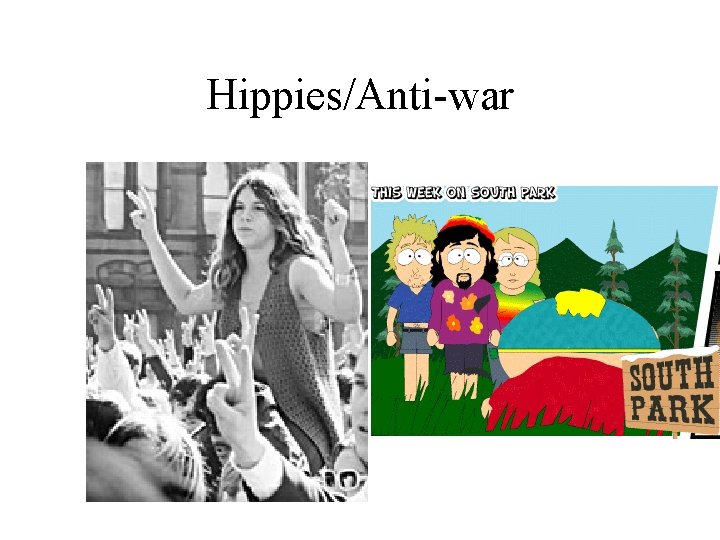 Hippies/Anti-war 