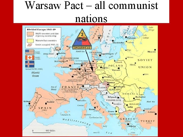 Warsaw Pact – all communist nations 