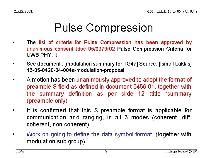 21/12/2021 doc. : IEEE 15 -05 -0547 -01 -004 a Pulse Compression • The