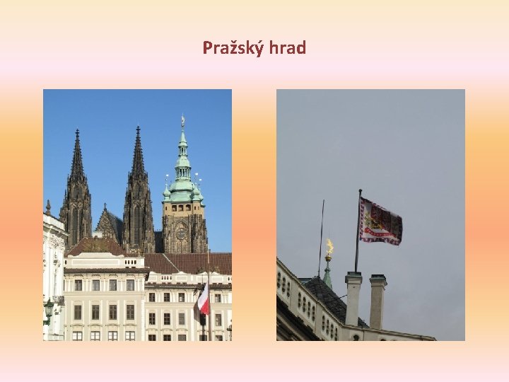 Pražský hrad 