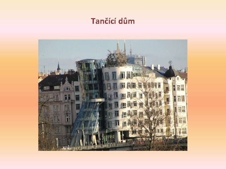 Tančící dům 