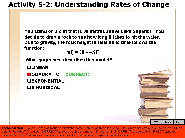 Activity 5 -2: Understanding Rates of Change You stand on a cliff that is