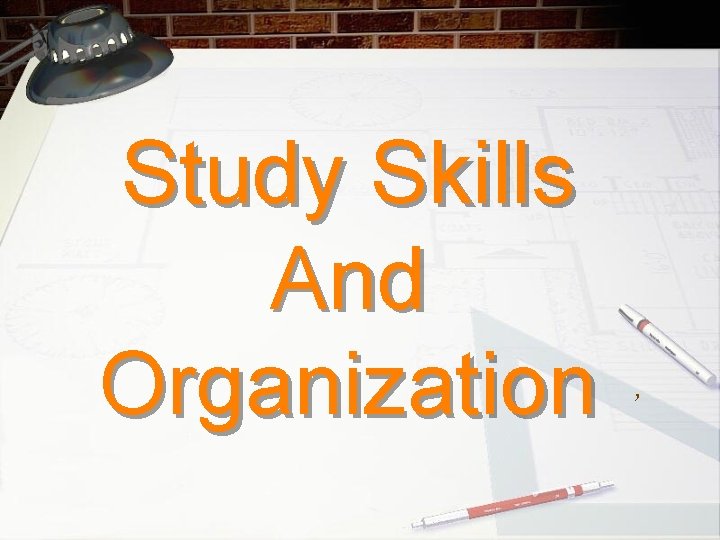 Study Skills And Organization , 