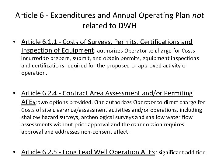 Article 6 - Expenditures and Annual Operating Plan not related to DWH • Article