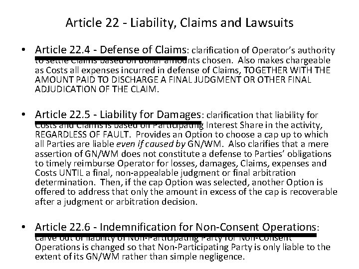 Article 22 - Liability, Claims and Lawsuits • Article 22. 4 - Defense of