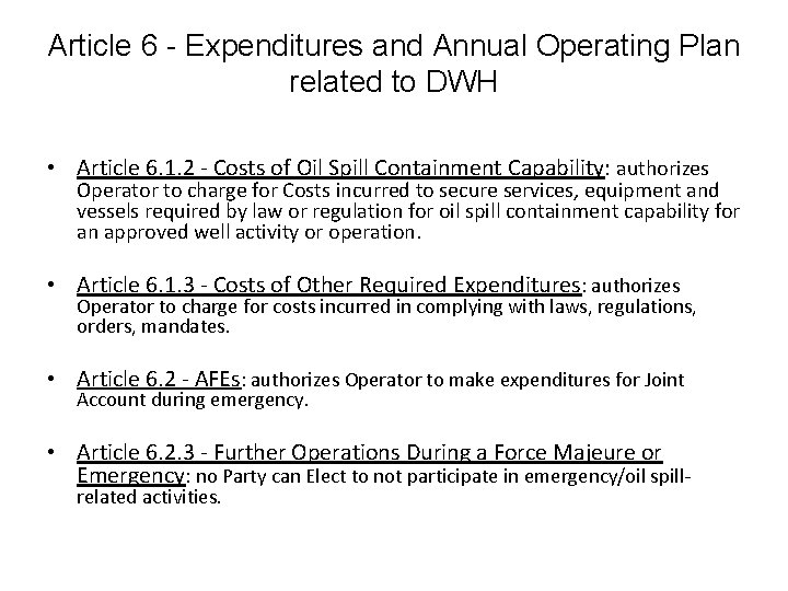 Article 6 - Expenditures and Annual Operating Plan related to DWH • Article 6.