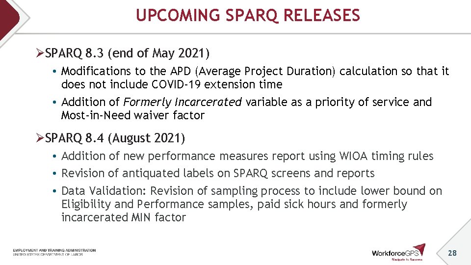 UPCOMING SPARQ RELEASES ØSPARQ 8. 3 (end of May 2021) • Modifications to the UPCOMING SPARQ RELEASES ØSPARQ 8. 3 (end of May 2021) • Modifications to the