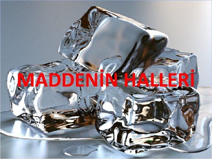 MADDENİN HALLERİ 