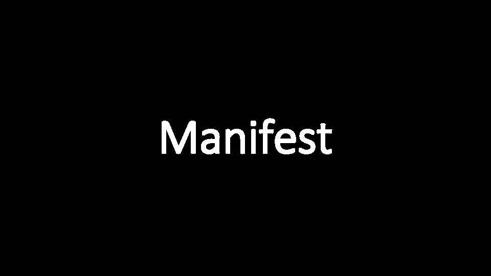 Manifest 